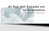 El rol del estado en la economía Chilena y la reforma tributaria