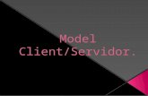 Power point/ Model Client-Servidor