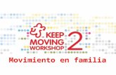 Keep Moving Workshop 2013 - Coca-Cola