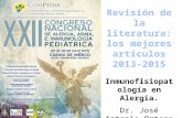 Inmunofisiopatología en Alergia. Conferencia revisión de la literatura 2013/2015. Dr. JA Ortega Martell