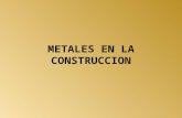 Metales en la construccion