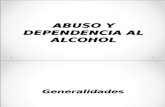 Abuso y Dependencia de Alcohol