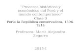 Clase 3-Perú La República Conservadora 1896-1914(1)