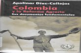 Díaz Callejas, 2002 - Colombia. La Reforma Agraria y Sus Documentos Fundamentales.