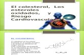 El colesterol,  Los esteroles oxidados,    y Riesgo Cardiovascular