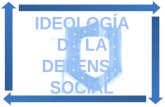 Ideología de La Defensa Social