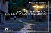 2015 - Donde Prima La Luz y La Sombra -Rosa Gomez