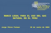 Marco Legal Para El Uso Del Gas Natural en El Peru-Jorge Per
