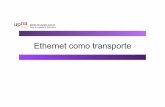 Ethernet Como Transport e