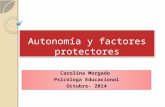 Autonomía y Factores Protectores