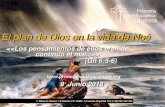 090613_AMendez_El Plan de Dios en La Vida de Noe_Gn 6_5-6 - Copia