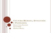 Cultura Humana, Evolucion y Patología