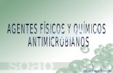 Agentes Físicos y Químicos Antimicrobianos