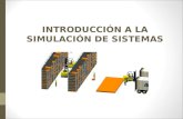 Sesion 01 - Introduccion a La Simulacion de Sistemas