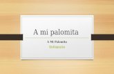 A Mi Palomita