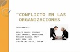 Conflicto en Las Organizaciones