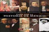 Historia de México. GONZÁLEZ y González, Luis. Viaje Por La Historia de México