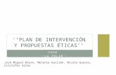 Plan de Intervención y Propuestas Éticas’’