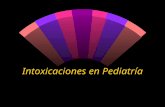clase7. intoxicaciones en pediatrÃa