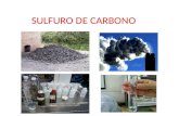 Sulfuro de Carbono
