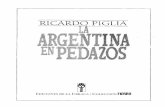 Piglia Ricardo - La Argentina en Pedazos