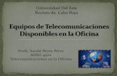 Equipos de Telecomunicaciones Disponibles en La Oficina