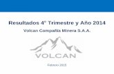 Volcan Resultados 4° Trimestre y Año 2014