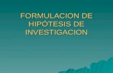 FORMULACION DE HIPOTESIS DE INVESTIGACION.ppt