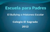 Escuela Para Padres - Bullying o Matoneo Escolar