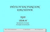 Déficit Función Ejecutiva TGD TDA