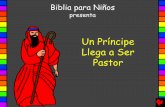 10 Un Príncipe Llega a Ser Pastor