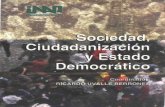 Sociedad ciudadanizacion y estado democratico