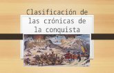 Clasificación de Las Crónicas de La Conquista