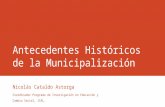 Antecedentes Históricos de La Municipalización