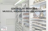 Centros de Memória_museus, Arquivos Ou Bibliotecas_2.Tratamento Do Acervo