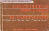 Garcia Canclini - Las Culturas Populares en El Capitalismo (1)