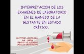 Examenes de laboratorio en el manejo de la gestante en estado crítico interpretación - CICAT-SALUD.pptx