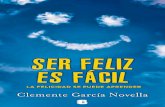 Ser Feliz Es Facil - Clemente Garcia Novella