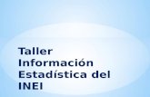 PPT Taller Información Estadística Del INEI