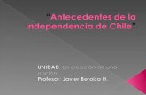 Antecedent Es Del a Independencia de Chile