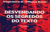 KOCH, Ingedore G. Villaça - Desvendando Os Segredos Do Texto