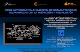 Serie Autodidáctica en Materia de Normas Técnicas Relacionadas Con La Inspección y Verificación