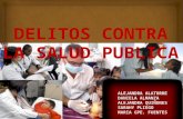 Delitos Contra La Salud Publica.
