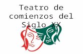 Teatro de Comienzos Del Siglo XX