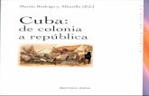 Cuba de Colonia a República - Martín Rodrigo y Alhajilla (Ed.)