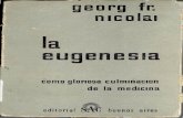 La Eugenesia Como Gloriosa Culminacion de La Medicina - George Fr. Nicolai