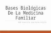 Bases Biológicas de La Medicina Familiar