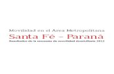 Movilidad en el Área Metropolitana Santa Fe y Paraná: resultados de la encuesta de movilidad domiciliaria 2012