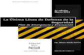 Néstor Adolfo Botta 05 - La Ultima Linea de La Seguridad. Plan de Emergencia y Evacuacion - 1a Ed