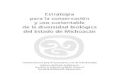 Estrategia Para La Conservación y Uso Sustentable de La Diversidad Biológica Del Estado de Michoacán. CONABIO